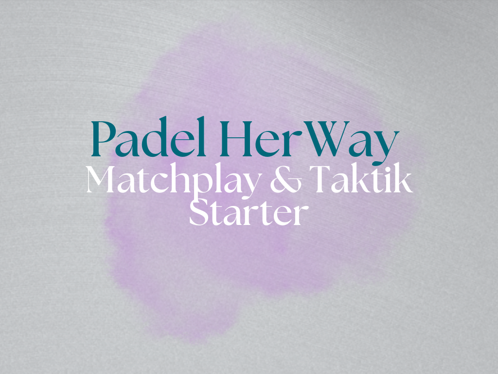 Padel Union Wien | Starter Matchplay & Taktik - 1 Einheit